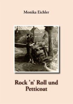 Rock ¿n¿ Roll und Petticoat - Eichler, Monika