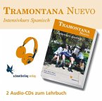 2 Audio-CDs zum Lehrbuch / Tramontana Nuevo, Intensivkurs Spanisch für die Oberstufe