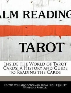 Inside the World of Tarot Cards: A History and Guide to Reading the Cards - Speckman, Gladys