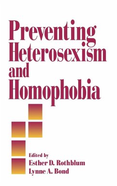 Preventing Heterosexism and Homophobia - Rothblum, Esther D.; Bond, Lynne A.