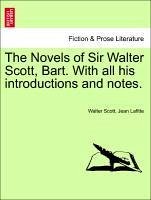 The Novels of Sir Walter Scott, Bart. With all his introductions and notes. VOL. II. - Scott, Walter Lafitte, Jean