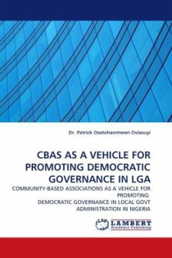 CBAS AS A VEHICLE FOR PROMOTING DEMOCRATIC GOVERNANCE IN LGA