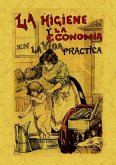 La higiene y la economía en la vida práctica