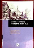 Estado y territorio en España, 1820-1930 : la formación del paisaje nacional