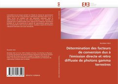 Détermination des facteurs de conversion dus à l'émission directe et rétro diffusée de photons gamma terrestres - Askri, Boubaker