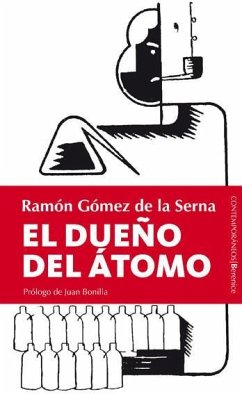 El dueño del átomo - Gómez De La Serna, Ramón