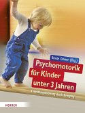 Psychomotorik für Kinder unter 3 Jahren