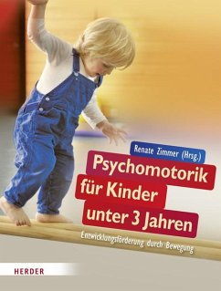 Psychomotorik für Kinder unter 3 Jahren - Zimmer, Renate