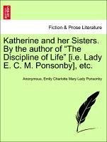 Katherine and her Sisters. By the author of 