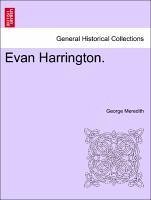 Evan Harrington. Vol. I. - Meredith, George