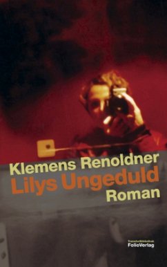Lilys Ungeduld - Renoldner, Klemens