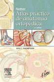 Netter : atlas práctico de anatomía ortopédica