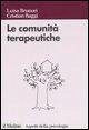 Le comunità terapeutiche. Tra caso e progetto