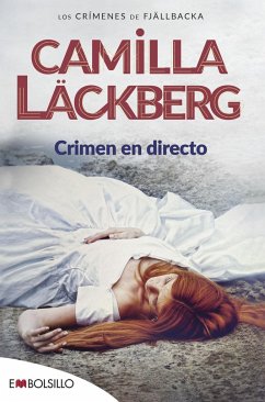 Crimen en directo - Läckberg, Camilla