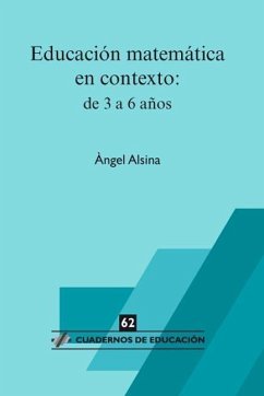 Educación matemática en contexto : de 3 a 6 años - Alsina, Ángel