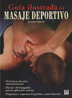 Guía ilustrada del masaje deportivo - Findlay, Susan