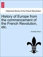 History of Europe from the commencement of the French Revolution, etc. VOL. XIV - Alison, Archibald