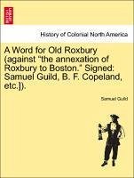 A Word for Old Roxbury (against 