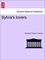 Sylvia's lovers. VOL. I, SECOND EDITION - Gaskell, Elizabeth Cleghorn