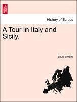 A Tour in Italy and Sicily. - Simond, Louis