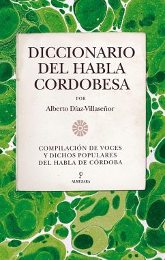 Diccionario del habla cordobesa - Díaz-Villaseñor, Alberto