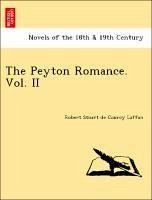 The Peyton Romance. Vol. II - Laffan, Robert Stuart de Courcy