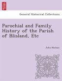 Parochial and Family History of the Parish of Blisland, etc.