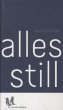 Alles still - Bild 1
