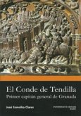 El conde de Tendilla : primer capitán general de Granada