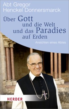 Über Gott und die Welt und das Paradies auf Erden - Henckel Donnersmarck, Gregor;Grohmann, Judith