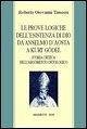 Prove logiche dell'esistenza di Dio da Anselmo d'Aosta a Kurt Gödel. Storia critica degli argomenti ontologici