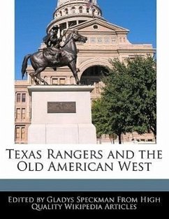 Texas Rangers and the Old American West - Speckman, Gladys