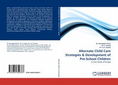 Alternate Child Care Strategies & Development of Pre-School Children - Kaur, Gurupdesh;Jaswal, S.;Jaswal, I. J. S.