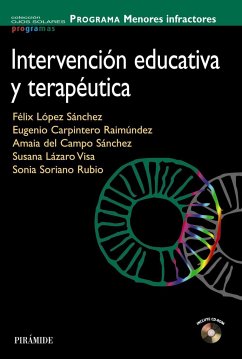 Programa menores infractores : intervención educativa y terapéutica - López Sánchez, Félix