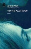Una vita allo sbando Una vita allo sbando