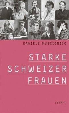 Starke Schweizer Frauen - Muscionico, Daniele