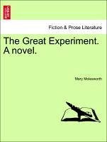 The Great Experiment. A novel. Vol. III - Molesworth, Mary