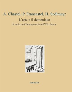 Cover L' arte e il demoniaco. Il male nell'immaginario dell'Occidente