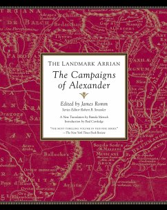 The Landmark Arrian: The Campaigns of Alexander - Romm, James