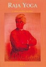 Raja yoga y otros escritos - Vivekananda - Swami -, Swami