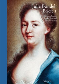 Julie Bondeli, 1732-1778, Briefe, 4 Bde. - Bondeli, Julie