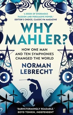 Why Mahler? - Lebrecht, Norman