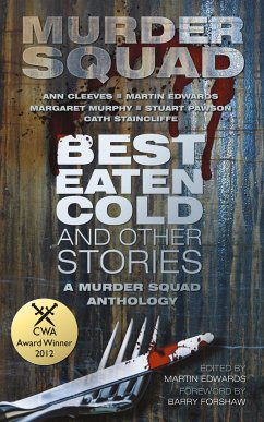 Best Eaten Cold and Other Stories - Murder Squad