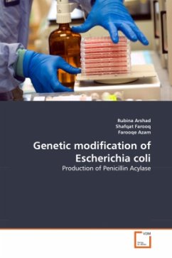 Genetic modification of Escherichia coli - Arshad, Rubina;Farooq, Shafqat;Azam, Farooqe