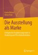 Die Ausstellung als Marke - Bild 1
