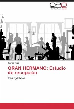 GRAN HERMANO: Estudio de recepción