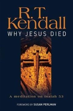 Why Jesus Died - Kendall, R T