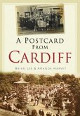 A Postcard from Cardiff A Postcard from Cardiff