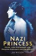 Nazi Princess: Hitler, Lord Rothermere... - Bild 1