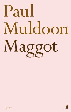 Maggot - Muldoon, Paul